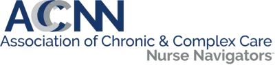  Association of Chronic & Complex Care Nurse Navigators  (ACCCNN)